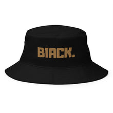 Load image into Gallery viewer, BLACK. Bucket
